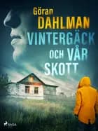 Vintergäck och vårskott