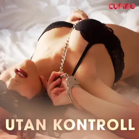 Utan kontroll af Cupido And Others