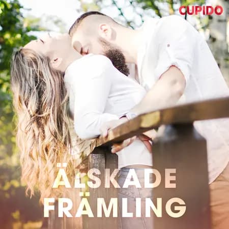 Älskade främling af Cupido And Others