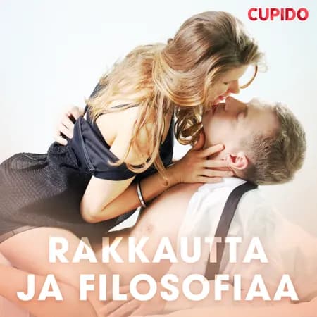 Rakkautta ja filosofiaa af Cupido