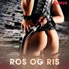 Ros og ris af Cupido