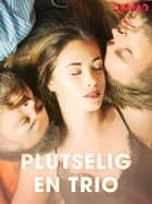 Plutselig en trio af Cupido
