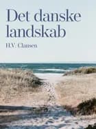 Det danske landskab af H. V. Clausen