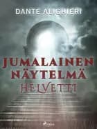 Jumalainen näytelmä: Helvetti