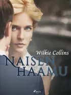 Naisen haamu af Wilkie Collins