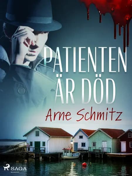 Patienten är död af Arne Schmitz