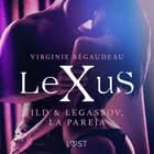 LeXuS: Ild & Legassov, La Pareja af Virginie Bégaudeau