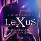 LeXuS: Ild & Legassov, La Pareja