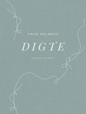 Digte af Knud Holmboe