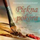 Piękna pokora af Stanisława Fleszarowa-Muskat