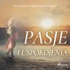 Pasje i uspokojenia af Stanisława Fleszarowa-Muskat
