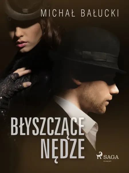 Błyszczące nędze af Michał Bałucki