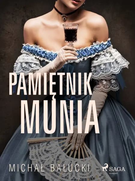 Pamiętnik Munia af Michał Bałucki