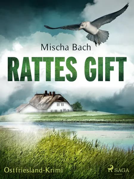 Rattes Gift - Ostfriesland-Krimi af Mischa Bach
