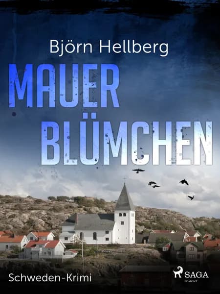 Mauerblümchen af Björn Hellberg