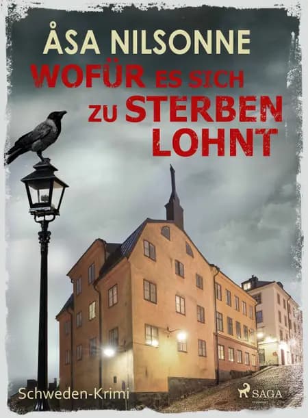 Wofür es sich zu sterben lohnt af Åsa Nilsonne