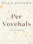 Per Vovehals. Roman for ungdommen
