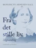 Fra det stille liv. Digtsamling