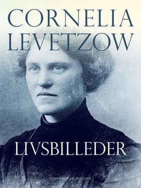 Livsbilleder af Cornelia Levetzow