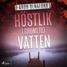Höstlik i grumligt vatten af Aron Olnafors