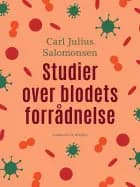 Studier over blodets forrådnelse