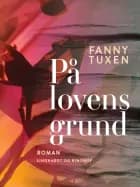 På lovens grund. fortælling