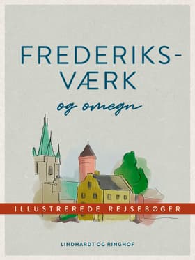 Frederiksværk og omegn af Diverse forfattere