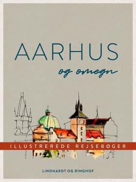 Aarhus og omegn af Diverse Forfattere