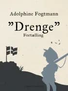 "Drenge". Fortælling