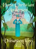 Viisasten kivi af H. C. Andersen
