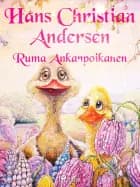 Ruma Ankanpoikanen af H. C. Andersen