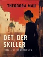 Det, der skiller. Fortælling fra Andalusien