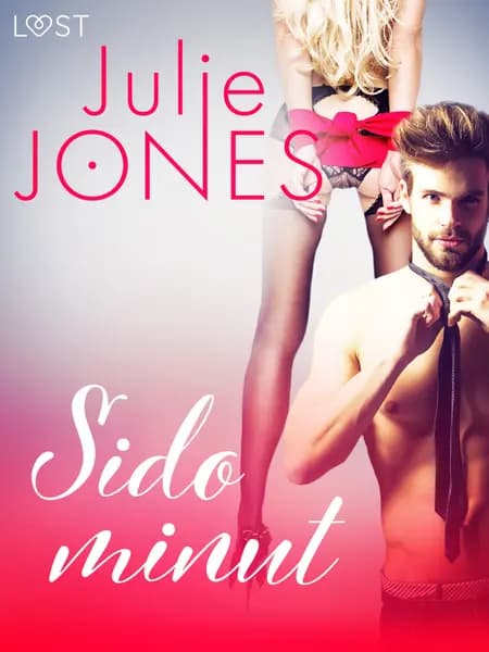 Sido minut - eroottinen novelli af Julie Jones