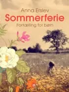 Sommerferie. Fortælling for børn