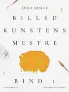 Billedkunstens mestre. Bind 1