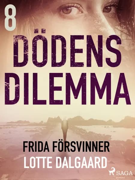 Frida försvinner af Lotte Dalgaard