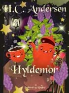 Hyldemor - Børnebog af H. C. Andersen