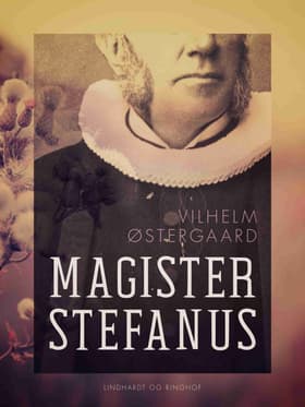 Magister Stefanus af Vilhelm Østergaard