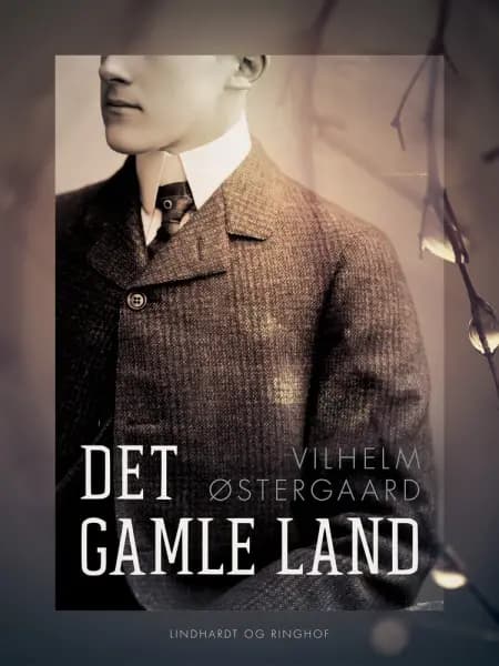 Det gamle land af Vilhelm Østergaard