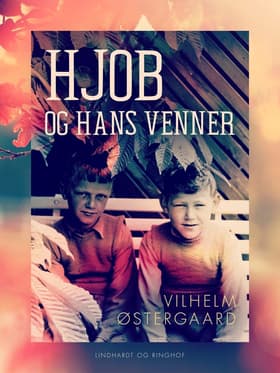 Hjob og hans venner af Vilhelm Østergaard