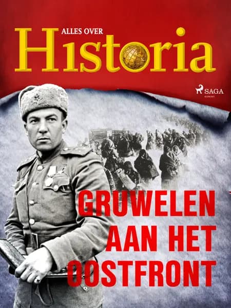 Gruwelen aan het oostfront af Alles over Historia