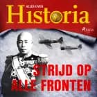 Strijd op alle fronten