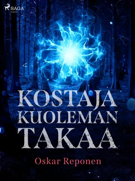 Kostaja kuoleman takaa af Oskar Reponen