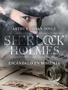 Un escándalo en Bohemia