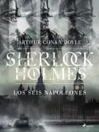 Los seis Napoleones
