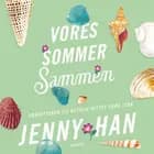 Sommer (3) - Vores sommer sammen af Jenny Han
