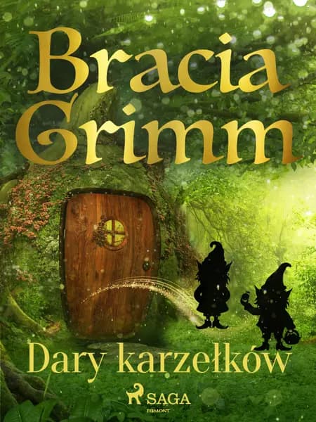 Dary karzełków af Bracia Grimm