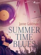 Summertime Blues af Janne Goldman