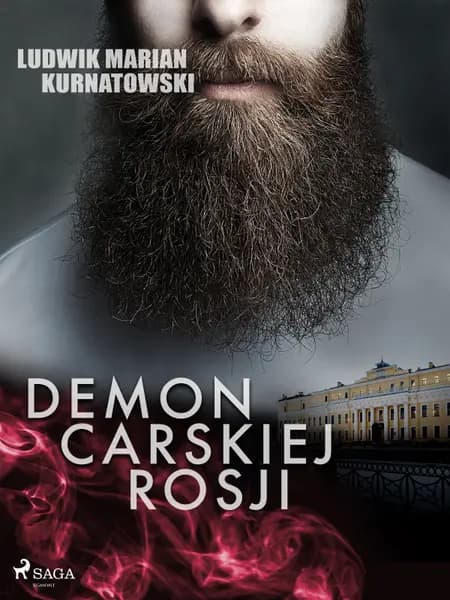 Demon carskiej Rosji af Ludwik Marian Kurnatowski