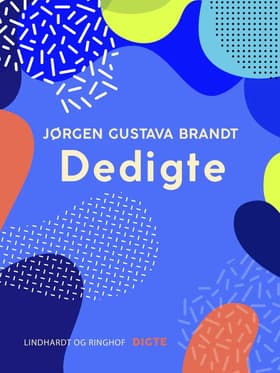 Dedigte af Jørgen Gustava Brandt
